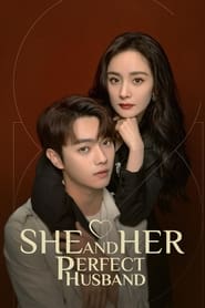 ซีรี่ย์จีน She and Her Perfect Husband กฎล็อกลิขิตรัก 2022 Season 1 ซับไทย EP.1-40 END
