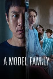 ซีรีย์เกาหลี A Model Family ครอบครัวตัวอย่าง 2022 EP.1-10 END