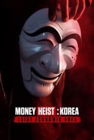 ซีรีย์เกาหลี Money Heist: Korea ทรชนคนปล้นโลก เกาหลีเดือด 2022